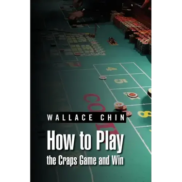How to Play the Craps Game and Win