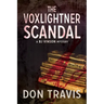 The Voxlightner Scandal: Volume 6