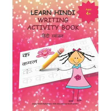 Learn Hindi Writing Activity Book: Learn to Write Hindi Alphabets CONSONANTS /Varnamala for Kids (Age 4+)