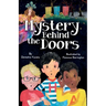 Mystery Behind the Doors: A Middle-Grade Mystery Adventure
