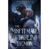 The Misfit Mage and His Darling Demon