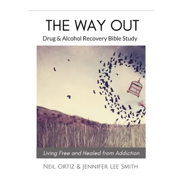 The Way Out: Drug & Alcohol Recovery Bible Study