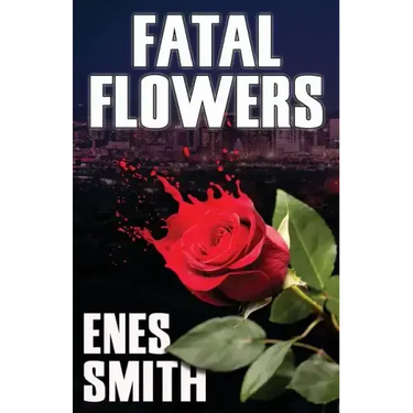 Fatal Flowers