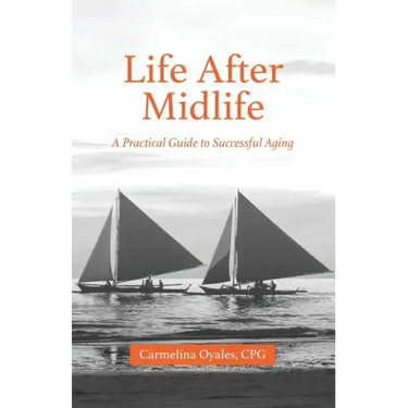 Life After Midlife: A Practical Guide to Successful Aging