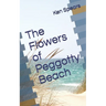 The Flowers of Peggotty Beach