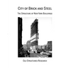 City of Brick and Steel: The Structure of New York Buildings