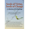 Seeds of Virtue, Seeds of Change: A Collection of Zen Teachings