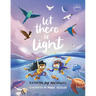 Let There Be Light