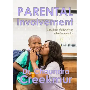 Parental Involvement - The efforts of an evolving school community