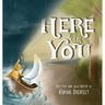 Here with You