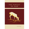 The Pursuit of God