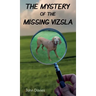 The Mystery of the Missing Vizsla