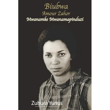 Biubwa Amour Zahor Mwanamke Mwanamapinduzi