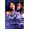 It's Just Me and You 2