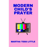 Modern Child's Prayer