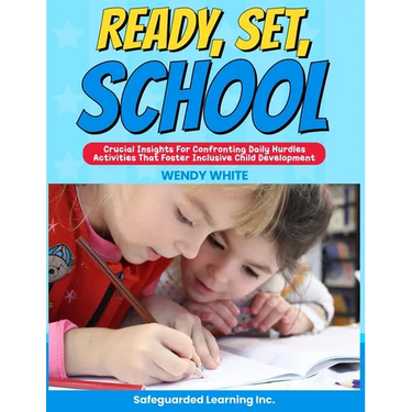 Ready, Set, School: Activities that Foster Holistic Child Development