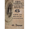 The Negro Question Part 6 the 13 Black Colonies