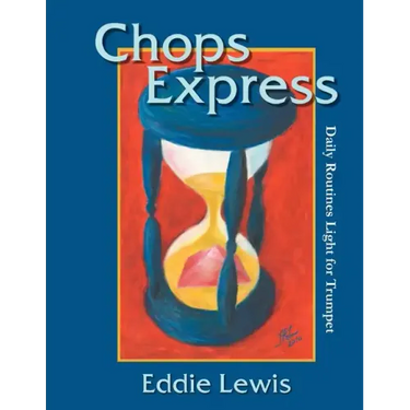 Chops Express Daily Routines Light for Trumpet