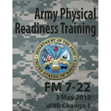 Army Physical Readiness Training FM 7-22