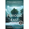 Periodic East: Book One