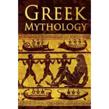 Greek Mythology: Tales of Greek Gods, Goddesses, Heroes, Monsters & Mythical Beasts