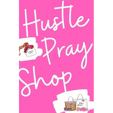 Hustle, Pray & Shop Journal