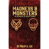Madness & Monsters