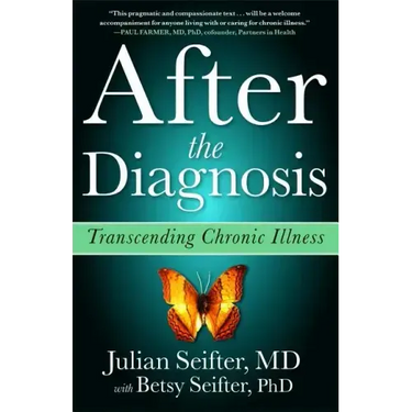 After the Diagnosis: Transcending Chronic Illness