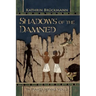 Shadows of the Damned: In Maat's Service Vol. 2