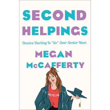 Second Helpings: A Jessica Darling Novel