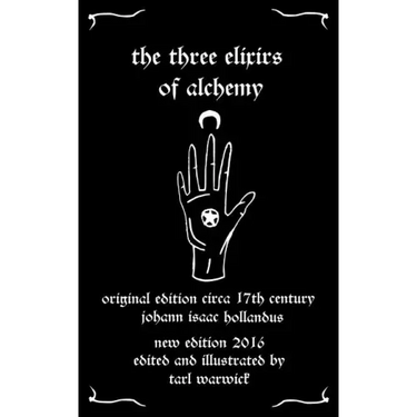 The Three Elixirs of Alchemy