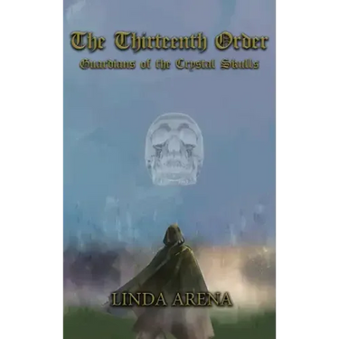 The Thirteenth Order: Guardians of the Crystal Skulls