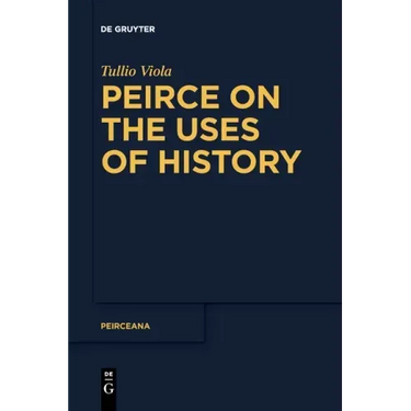 Peirce on the Uses of History