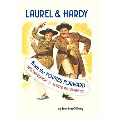 Laurel & Hardy: From the Forties Forward