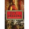 City of Dragons: A Miranda Corbie Mystery