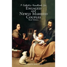 A Catholic Handbook for Engaged and New Married Couples