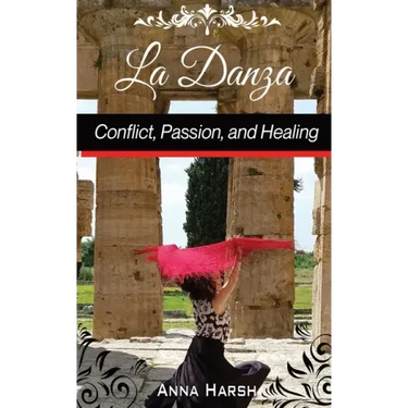 La Danza Conflict, Passion, and Healing