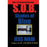 Shades of Blue: Book #1 in the Mike Montego Series