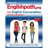 Englishpath.org Fun English Conversation Activities Workbook