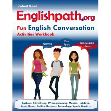Englishpath.org Fun English Conversation Activities Workbook