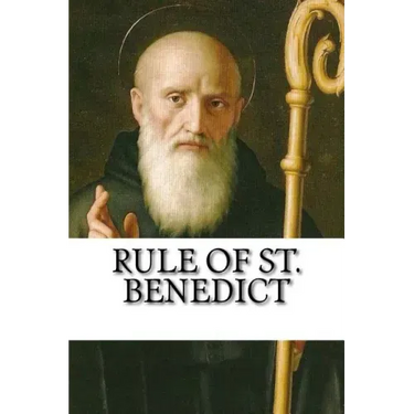 Rule of St. Benedict
