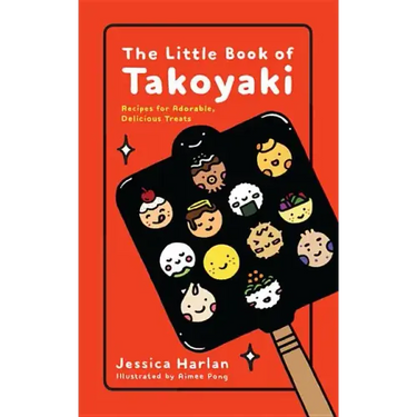 The Little Book of Takoyaki