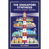 Singapore Synthesis, The: Innovation, Inclusion, Inspiration