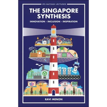 Singapore Synthesis, The: Innovation, Inclusion, Inspiration