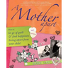 A Mother Apart: How to Let Go of Guilt and Find Hapiness Living Apart from Your Child