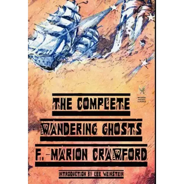 The Complete Wandering Ghosts