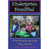 Kindergarten Simplified: A No-Nonsense Guide for Busy Parents