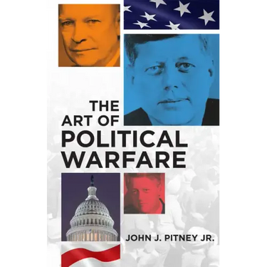 The Art of Political Warfare