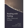 Reading with Feeling: Affect Theory and the Bible