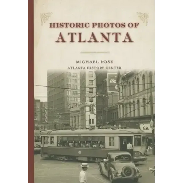 Historic Photos of Atlanta